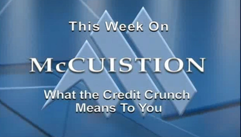 What the Credit Crunch Means to You